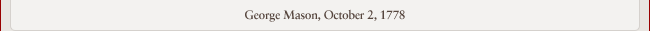 George Mason, October 2, 1778