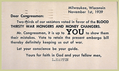 Neutrality. Postcard against amending the Neutrality Act, November 1939