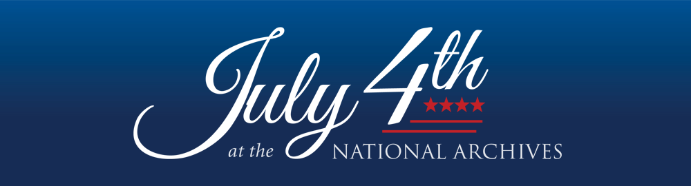 July 4th at the National Archives