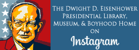The Dwight D. Eisenhower Presidential Library, Museum, and Boyhood Home on Instagram
