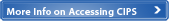 More Info on Accessing CIPS