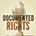 Documented Rights, an exhibit showcasing NARA documents on human and civil rights from NARA's archives locations around the country