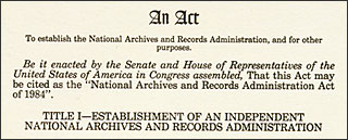 title of NARA independence act, 1984