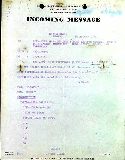 August 15, 1945 Incoming Message notifying Gen. Douglas MacArthur of Japanese surrender