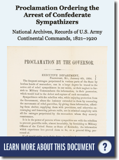 Proclamation Ordering the Arrest of Confederate Sympathizers