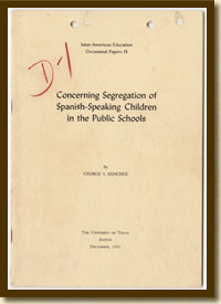 Concerning Segregation of Spanish-Speaking Children in the Public Schools
