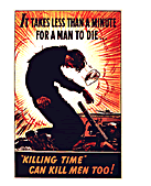 It Takes Less than a Minute for a Man to Die...'Killing Time' Can Kill Men Too!