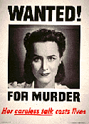 Poster Wanted! For Murder--Her Careless Talk Costs Lives