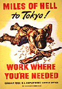 Poster Miles of Hell to Tokyo!--Work Where You're Needed