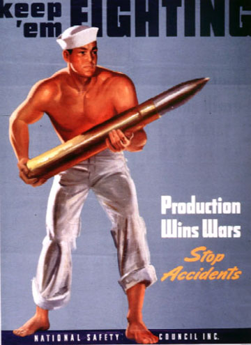 Keep 'Em Fighting--Production Wins Wars--Stop Accidents