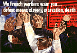 Poster We French Workers Warn You...Defeat Means Slavery, Starvation, Death