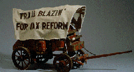 Trail Blazin' for Tax Reform Conestoga wagon 
                model