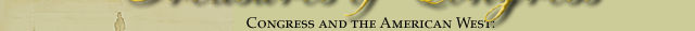 Congress and the American West: The Transcontinental Railroad