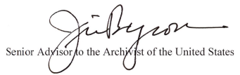 Jim Byron, Senior Advisor to the Archivist of the United States