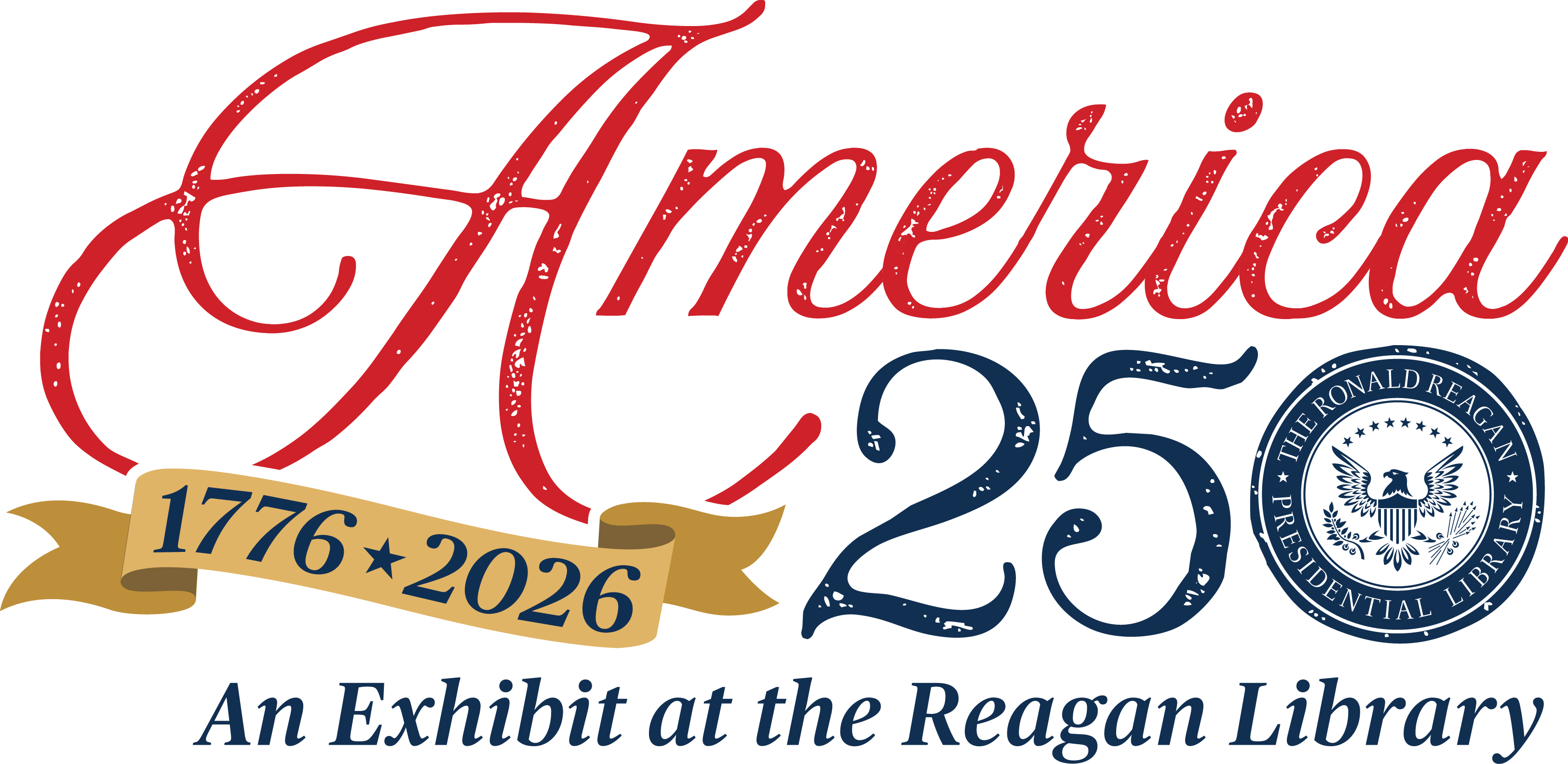 America 250: An Exhibit at the Reagan Library