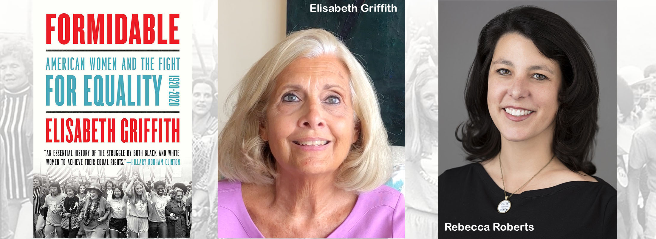 Banner showing book cover of Formidable along with portraits of Elisabeth Griffith and Rebecca Roberts