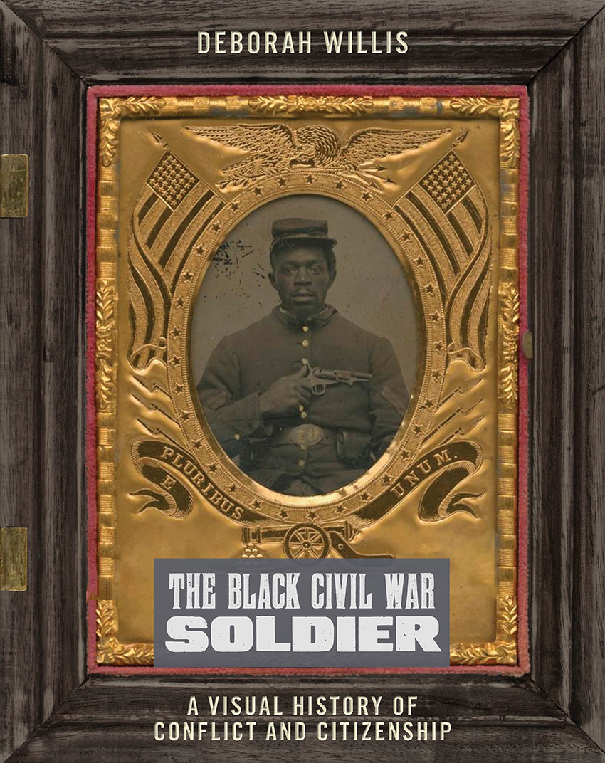 Book cover of The Black Civil War Soldier