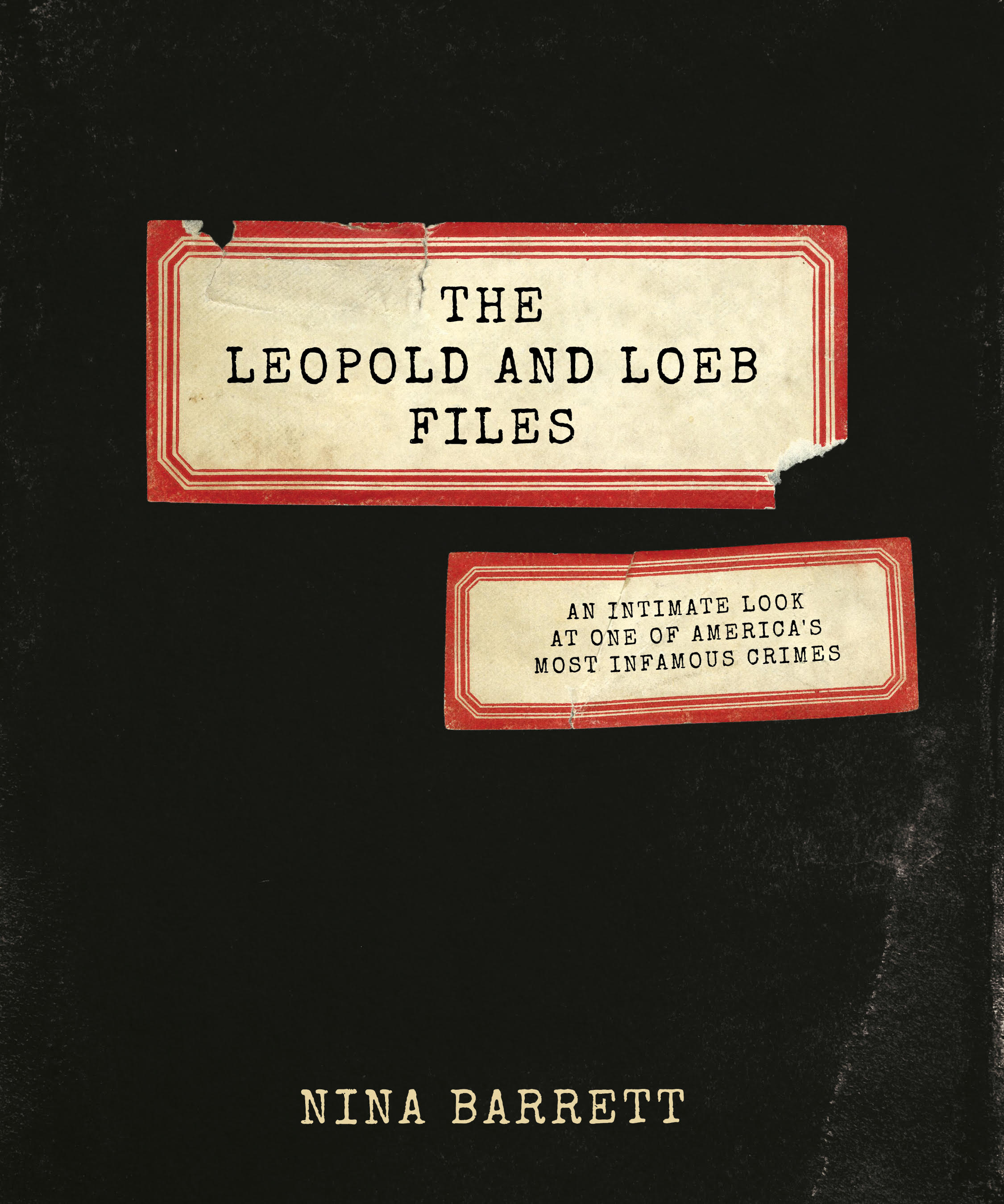 Leopold and Loeb Files book cover