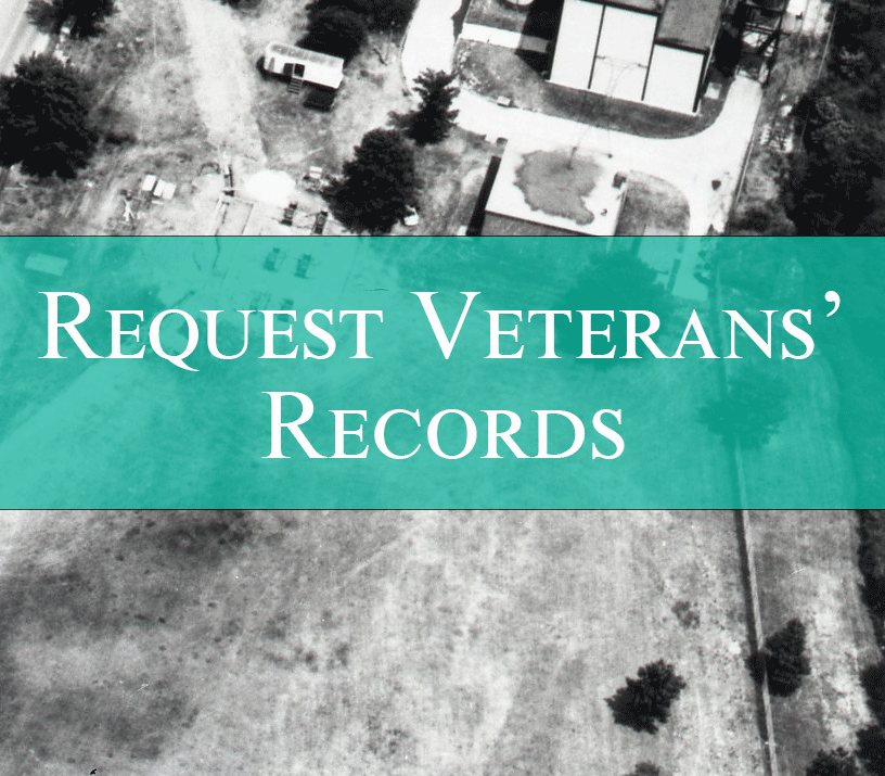 Aqua rectangle with white letters that read request veterans' records, laid over a black and white aerial photo of 9700 Page Avenue