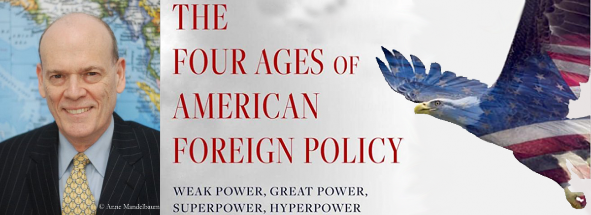 Four Ages of American Foreign Policy banner