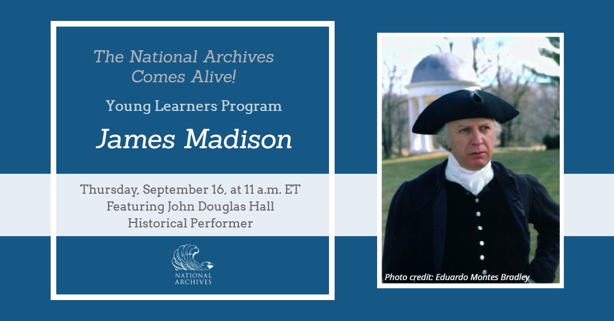 James Madison as portrayed by John Douglas Hall