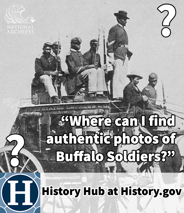 History Hub question about Buffalo Soldiers