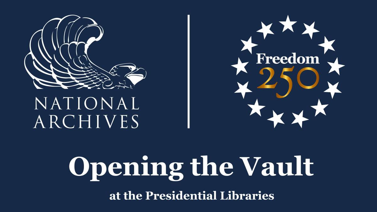Logo for Opening the Vault at the Presidential Libraries