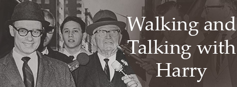 Title graphic for article "Walking and Talking with Harry [Truman]"