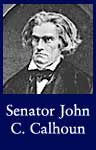 Senator John C. Calhoun (National Archives Identifier 527678)