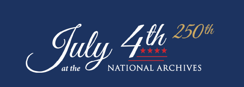 July 4th at the National Archives, celebrating the 250th anniversary of the signing of the Declaration of Independence