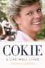 Book cover of Cokie: A Life Well Lived