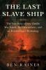 Book cover of The Last Slave Ship