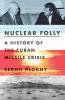 Book cover of Nuclear Folly