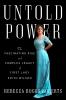 book cover of "Untold Power"