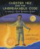 Book cover of Chester Nez and the Unbreakable Code